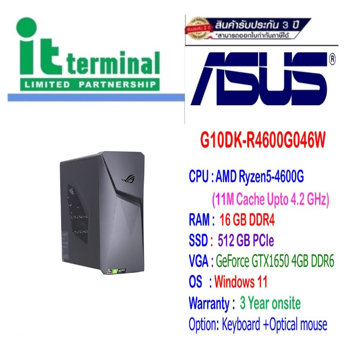 ค27 DESKTOP PC (คอมพิวเตอร์ตั้งโต๊ะ) ASUS G10DK-R4600G046W